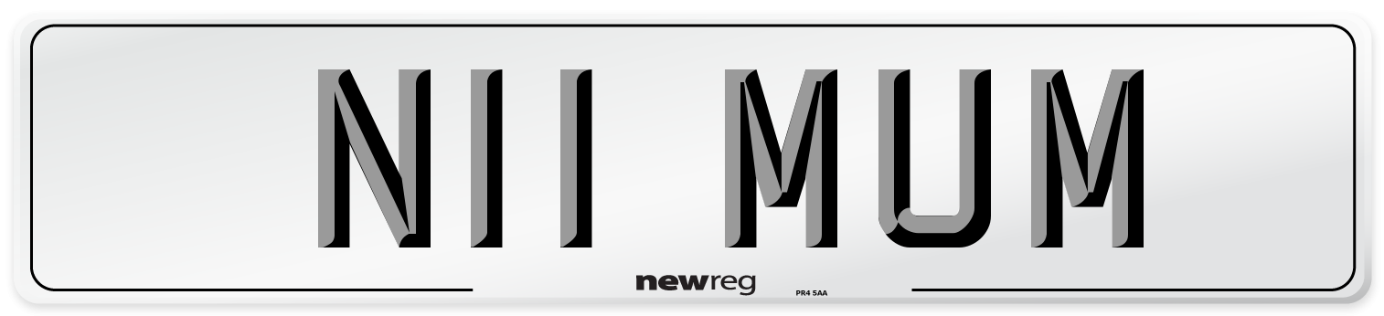 N11 MUM Number Plate from New Reg